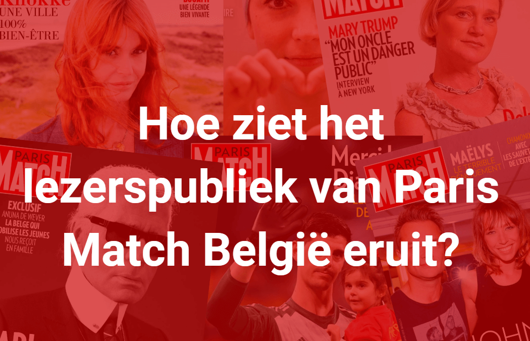 Hoe ziet het lezerspubliek van Paris Match België eruit?