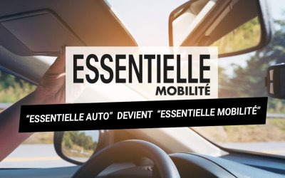 « Essentielle Auto » devient « Essentielle Mobilité »